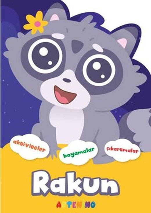Rakun - Şekilli Hayvanlar Serisi - Aktiviteler Boyamalar Çıkartmalar | Artenino Yayıncılık (İnce Kapak)