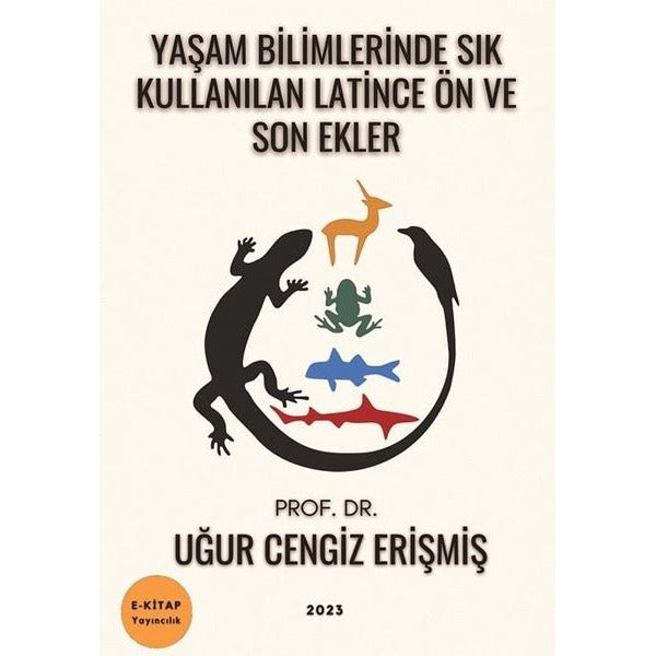 Yaşam Bilimlerinde Sık Kullanılan Latince Ön ve Son Ekler