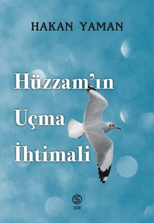 Hüzzam'ın Uçma İhtimali | Sia