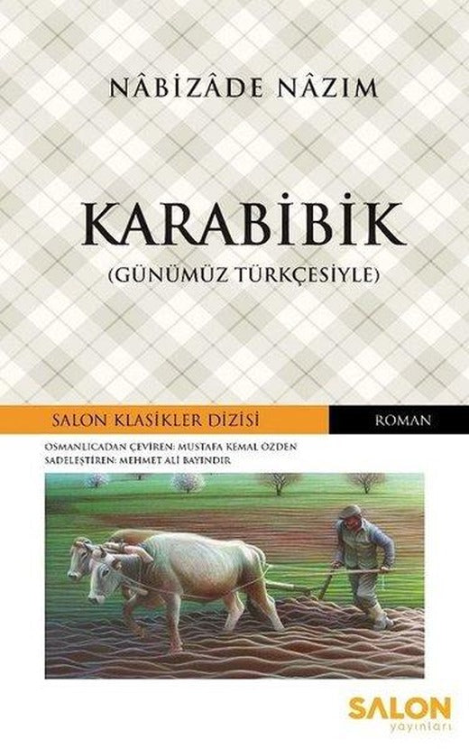 Karabibik-Günümüz Türkçesiyle | Salon Yayınları (İnce Kapak)