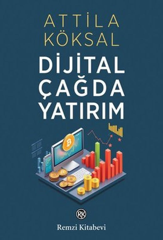 Dijital Çağda Yatırım | Remzi Kitabevi (İnce Kapak)