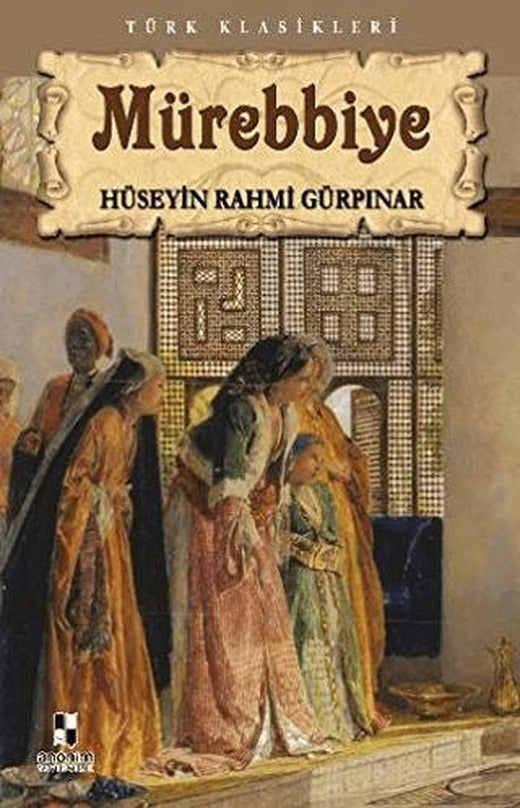 Mürebbiye | Anonim Yayıncılık (Ciltsiz)