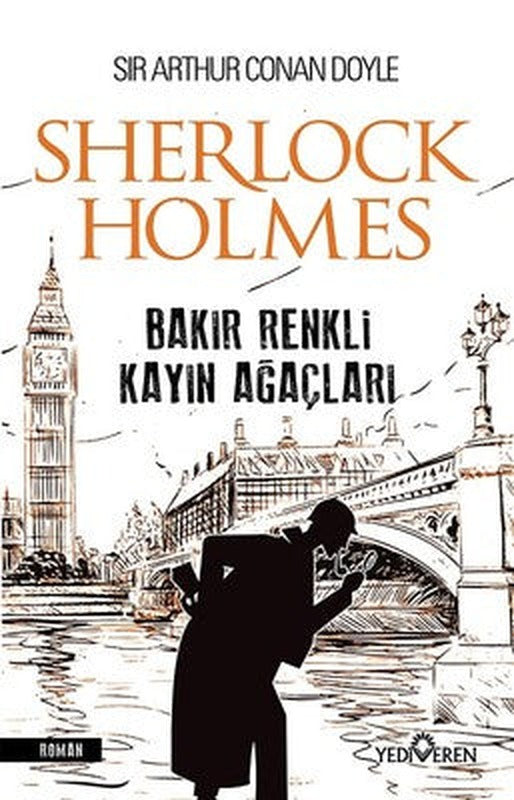 Bakır Renkli Kayın Ağaçları-Sherlock Holmes | Yediveren Yayınları