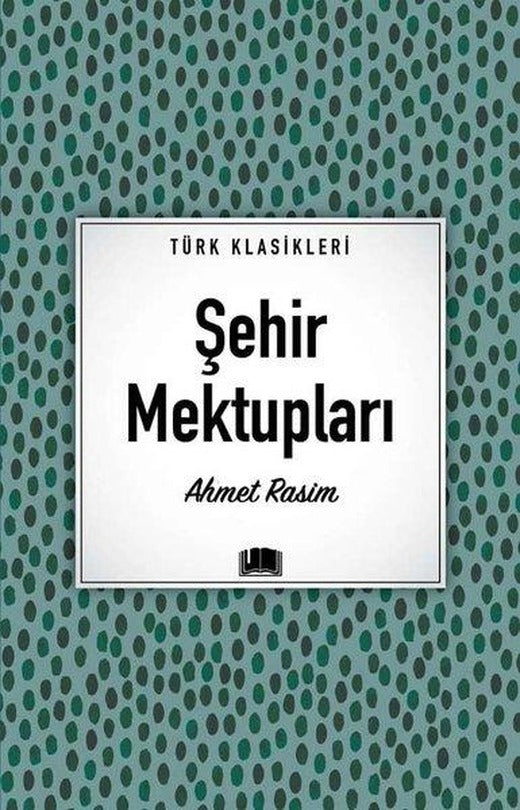 Şehir Mektupları - Türk Klasikleri | Ema Kitap (İnce Kapak)