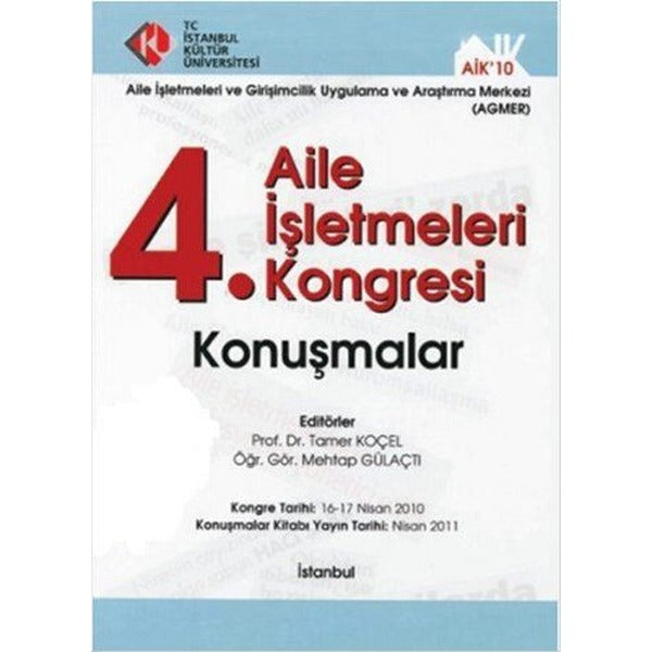 4. Aile İşletmeleri Kongresi / Konuşmalar