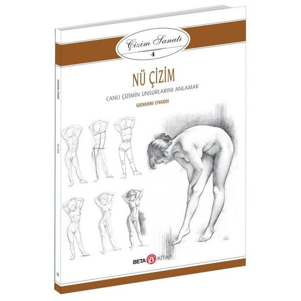 Çizim Sanatı 4-Nü Çizim | Beta Kitap (İnce Kapak)