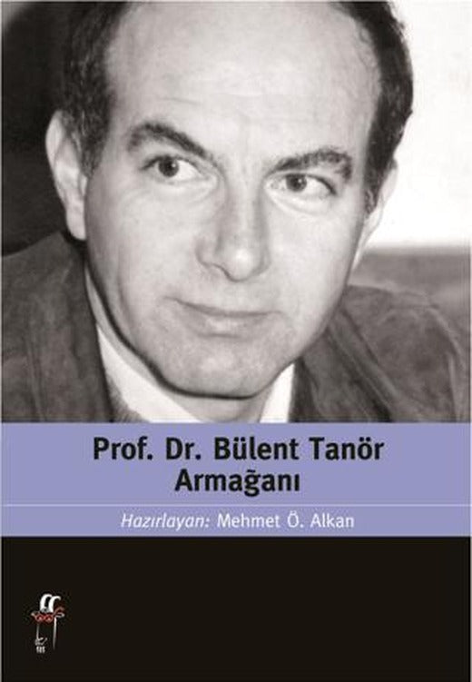 Prof. Dr. Bülent Tanör Armağanı | Oğlak Yayıncılık (Ciltsiz)