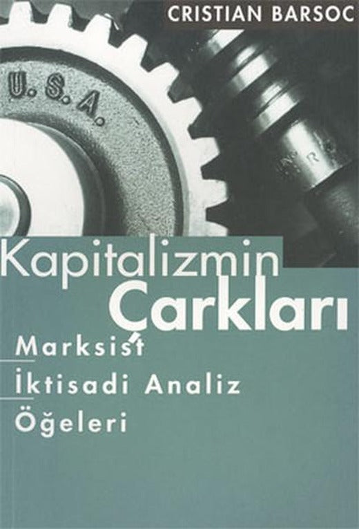 Kapitalizmin Çarkları | Yazın Yayınları (İnce Kapak)