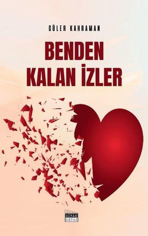 Benden Kalan İzler | Siyah Beyaz (İnce Kapak)