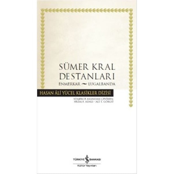 Sümer Kral Destanları | İş Bankası Kültür Yayınları