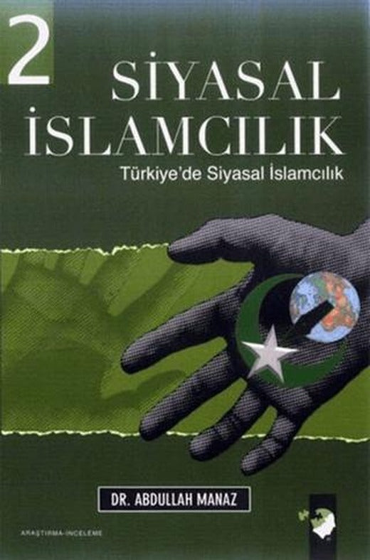 Siyasal İslamcılık 1-2 | IQ Kültür Sanat Yayıncılık (Ciltsiz)
