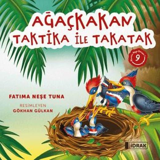 Ağaçkakan Taktika ile Takatak | İdrak Yayınları (Ciltsiz)
