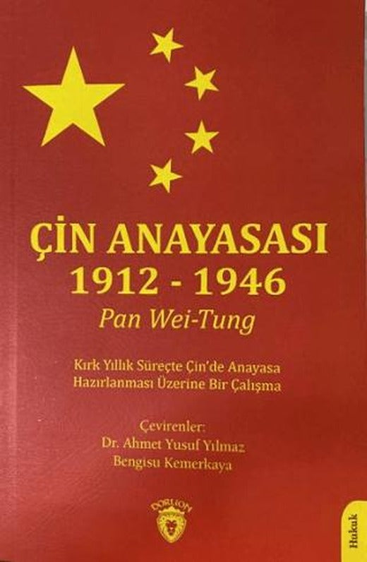 Çin Anayasası 1912 - 1946 | Dorlion Yayınları (Ciltsiz)