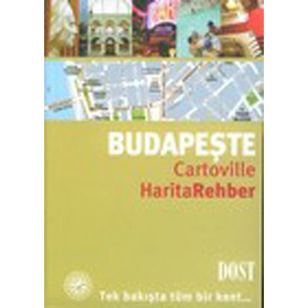 Budapeşte - Harita Rehber | Dost Kitabevi (İnce Kapak)