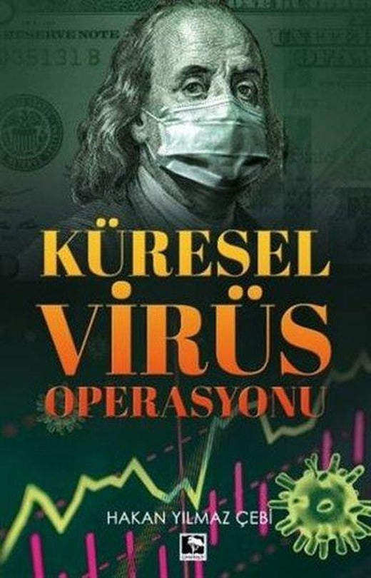 Küresel Virüs Operasyonu | Çınaraltı Yayınları (İnce Kapak)