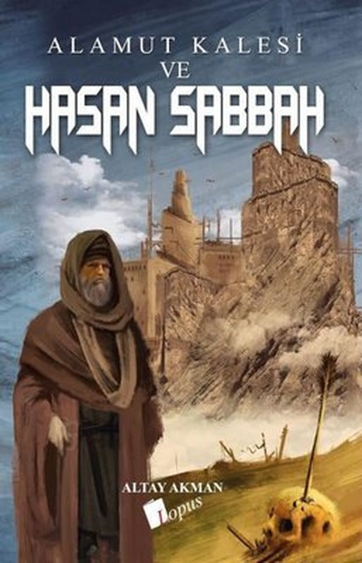 Alamut Kalesi ve Hasan Sabbah | Lopus