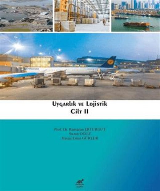 Uygarlık ve Lojistik - Cilt 2