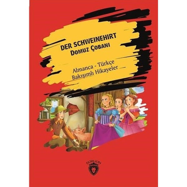 Der Schweinehirt-Domuz Çobanı | Dorlion Yayınevi