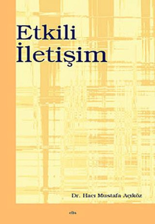 Etkili İletişim | Elis Yayınları (Ciltsiz)