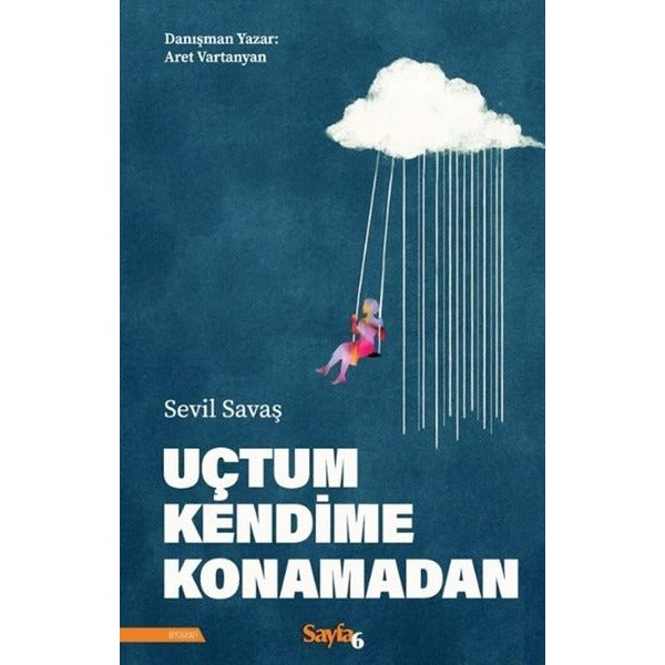 Uçtum Kendime Konamadan | Sayfa 6 (İnce Kapak)