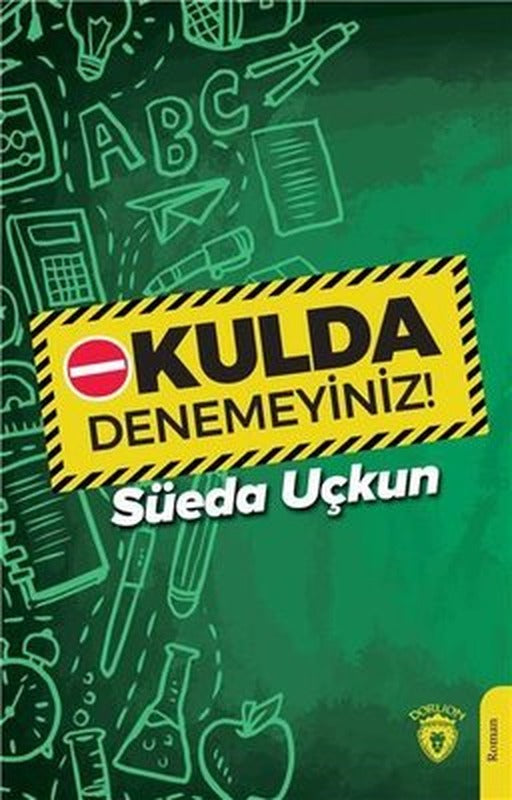 Okulda Denemeyiniz! | Dorlion Yayınevi