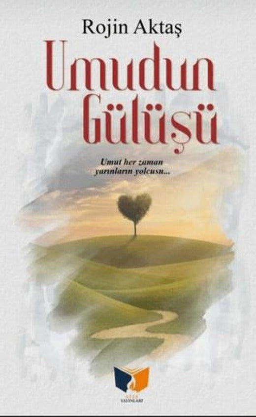 Umudun Gülüşü | Ateş Yayınları (Ciltsiz)