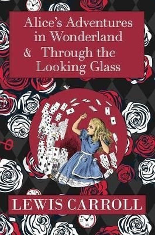 Alice in Wonderland Omnibus Including Alice's Adventures in Wonderland and Through the Looking Glass | Reader's Library Classics