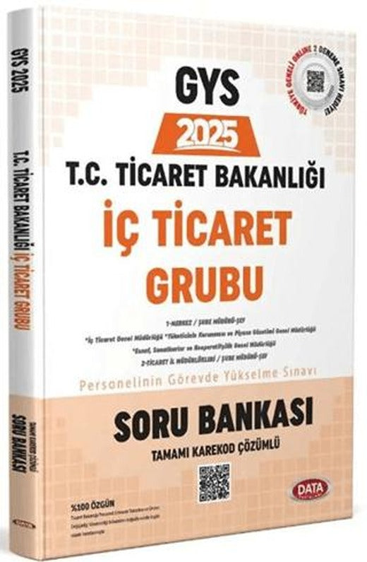 2025 Ticaret Bakanlığı İç Ticaret Grubu Soru Bankası - Karekod Çözümlü | Data Yayınları (Ciltsiz)