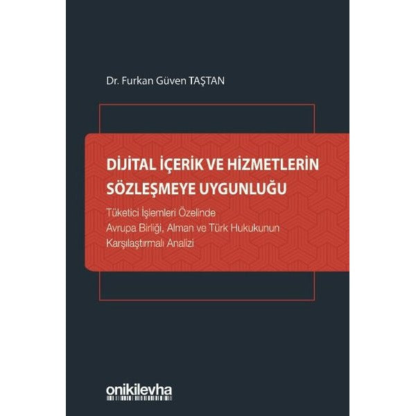 Dijital İçerik ve Hizmetlerin Sözleşmeye Uygunluğu | On İki Levha Yayıncılık