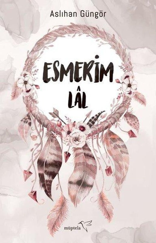 Esmerim - Lal | Müptela Yayınları (İnce Kapak)