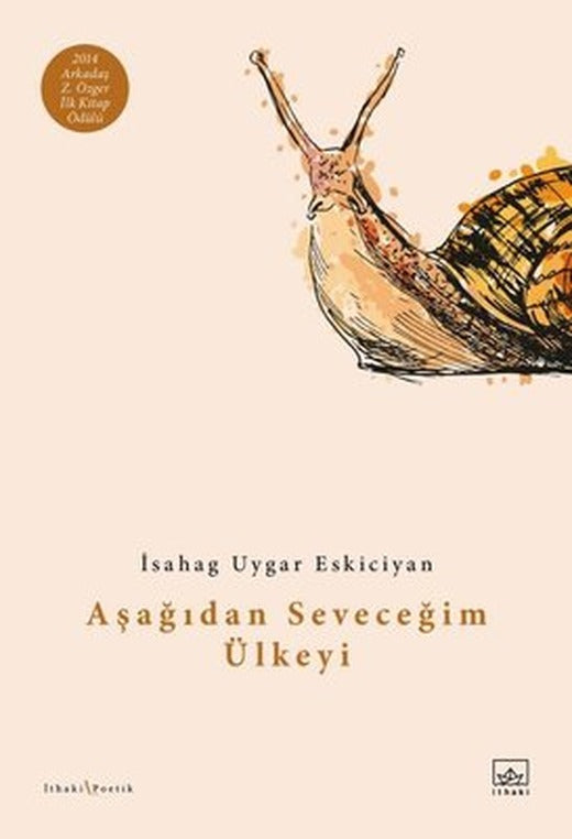 Aşağıdan Seveceğim Ülkeyi | İthaki Yayınları