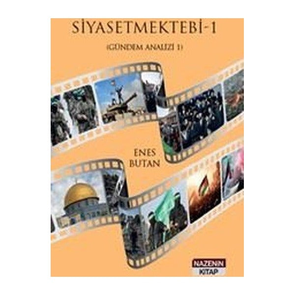 Siyaset Mektebi 1 (Gündem Analizi 1) | Nazenin Kitap (İnce Kapak)