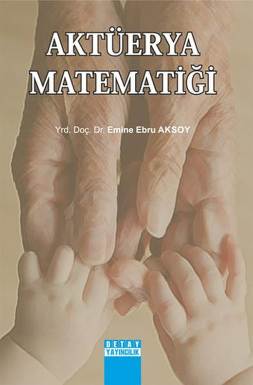 Aktüerya Matematiği | Detay Yayıncılık (İnce Kapak)