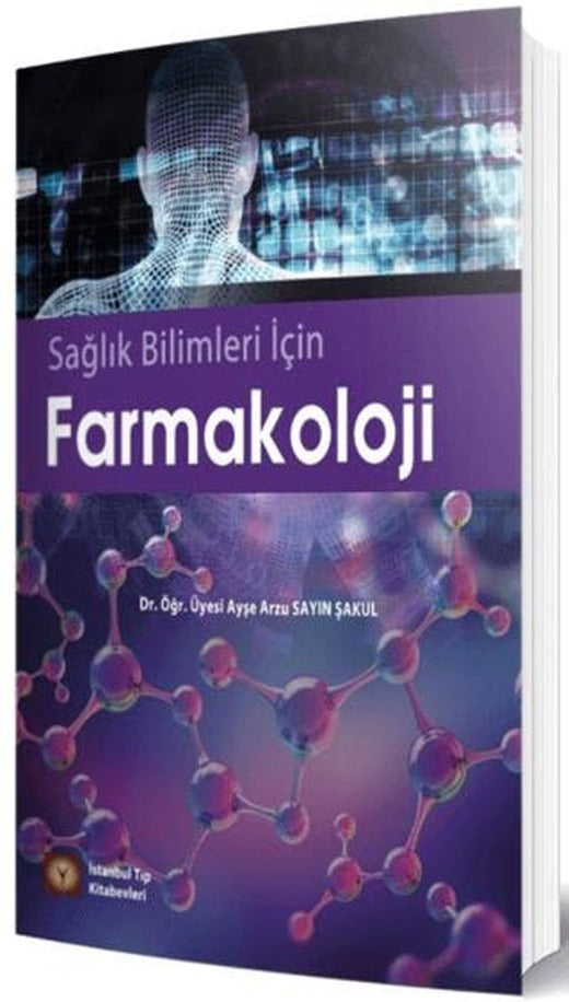Sağlık Bilimleri İçin Farmakoloji | İstanbul Tıp Kitabevi (Ciltsiz)