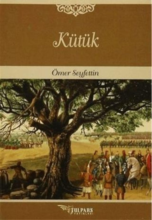 Kütük | Tulpars Yayınevi (Ciltsiz)