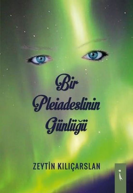 Bir Pleiadeslinin Günlüğü | İkinci Adam Yayınları