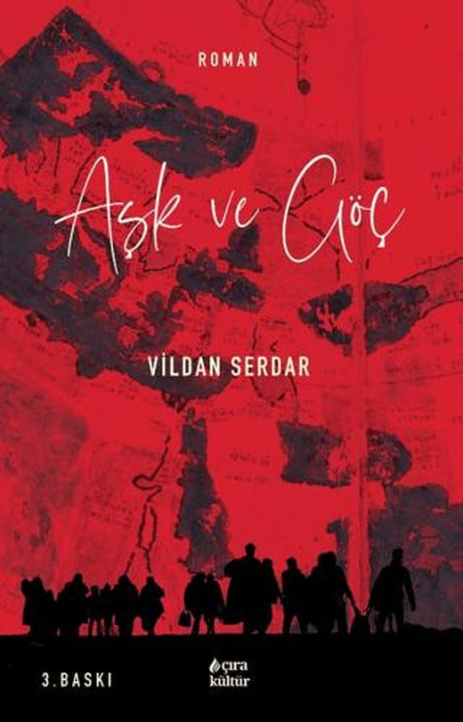 Aşk ve Göç | Çıra Yayınları (Ciltsiz)