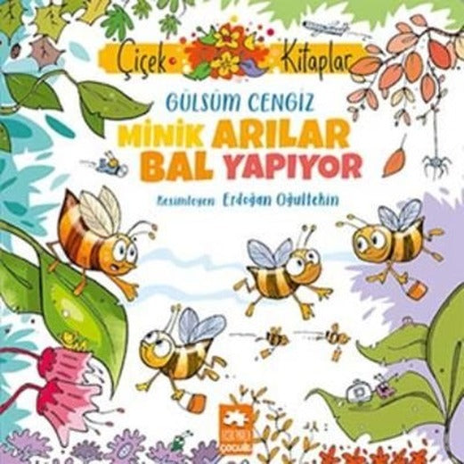 Minik Arılar Bal Yapıyor - Çiçek Kitaplar | Eksik Parça