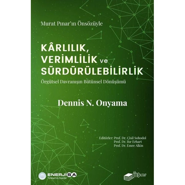 Karlılık Verimlilik ve Sürdürülebilirlik: Örgütsel Davranışın Bütünsel Dönüşümü | The Kitap