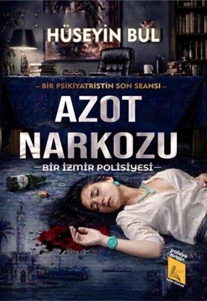 Azot  Narkozu - Bir izmir Polisiyesi | Kayıp Kitaplar (İnce Kapak)  - Resim 1