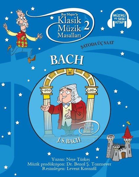 Klasik Müzik Masalları - Bach | Doğan ve Egmont Yayıncılık - CDli Klasik Müzik Masalları Dizisi (İnce Kapak)  - Resim 1