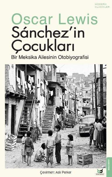 Sanchez'in Çocukları - Bir Meksika Ailesinin Otobiyografisi | Beyaz Baykuş (İnce Kapak)  - Resim 1
