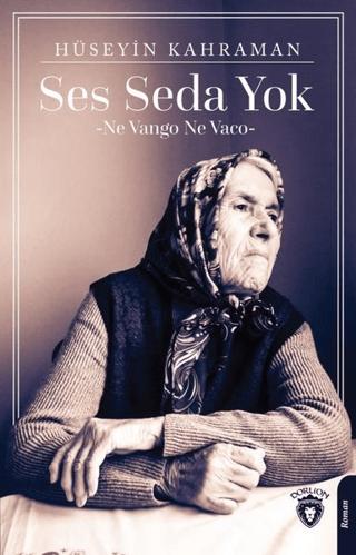 Ses Seda Yok | Dorlion Yayınları (Ciltsiz)  - Resim 1