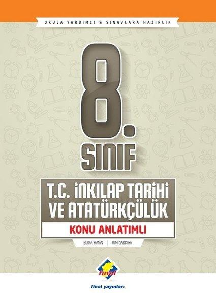 8.Sınıf T.C. İnkılap Tarihi ve Atatürkçülük Konu Anlatımlı | Final Yayıncılık (İnce Kapak)  - Resim 1