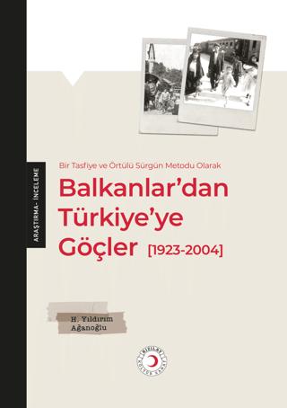 Balkanlar’dan Türkiye’ye Göçler | Kızılay Kültür ve Sanat Yayınları (Ciltsiz)  - Resim 1