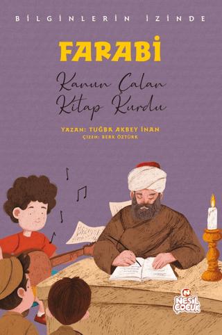 Farabi - Bilginlerin İzinde | Nesil Çocuk Yayınları (Ciltsiz)  - Resim 1