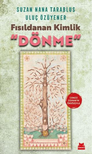 Fısıldanan Kimlik “Dönme” | Kırmızı Kedi Yayınevi (Ciltsiz)  - Resim 1