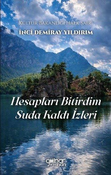 Hesapları Bitirdim Suda Kaldı İzleri | Gülnar Yayınları (İnce Kapak)  - Resim 1