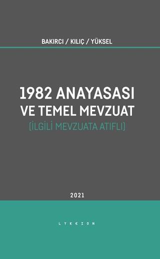 1982 Anayasası ve Temel Mevzuat | Lykeion Yayınları (Ciltsiz)  - Resim 1