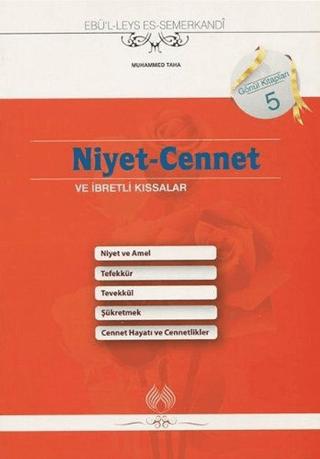 Niyet - Cennet ve İbretli Kıssalar